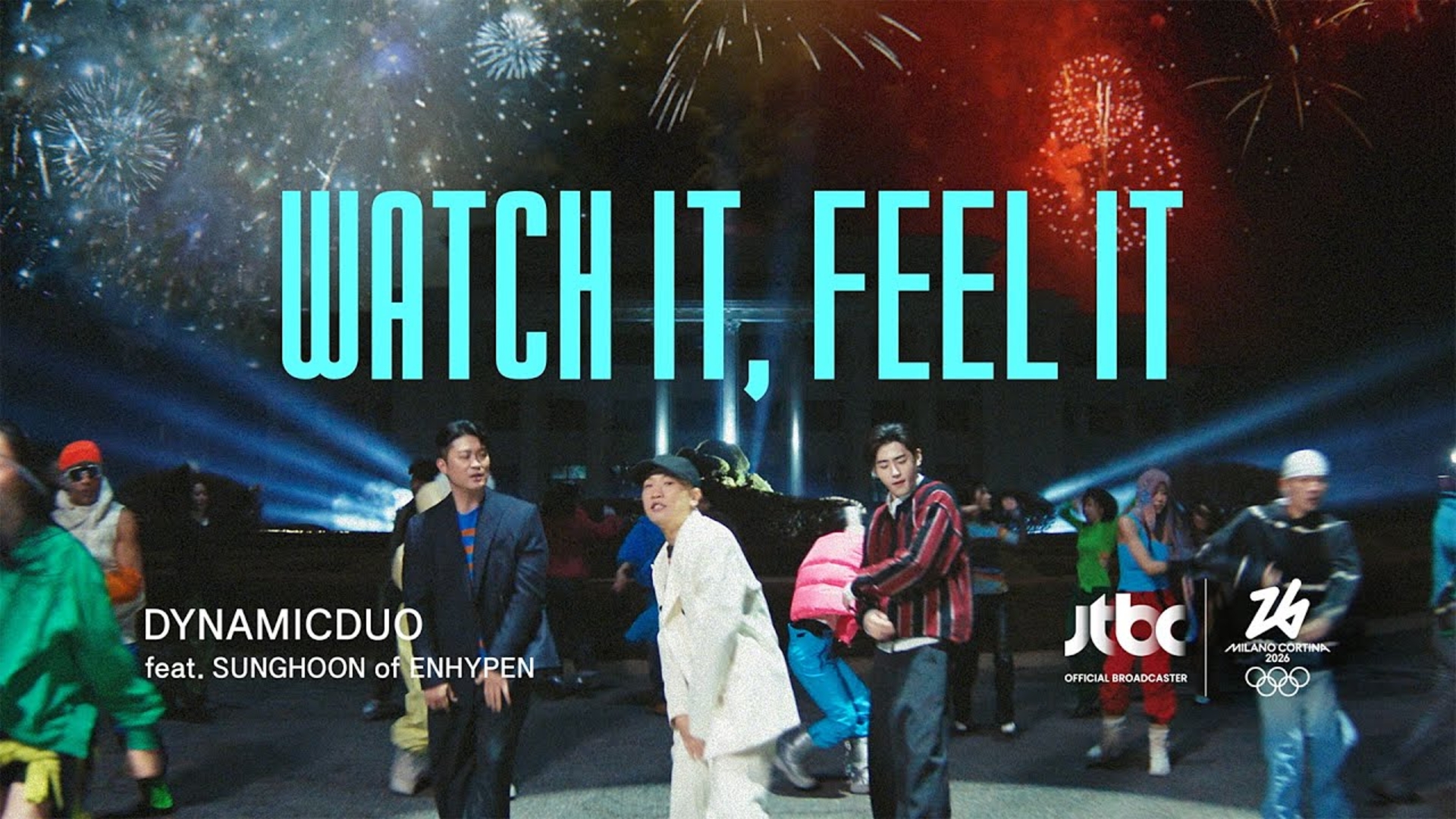 JTBC 2026 밀라노 코르티나 동계 올림픽 브랜드송 M/VWatch it, Feel it - 다이나믹 듀오 (Feat. 엔하이픈 성훈)올림픽은 JTBC와 함께 Watch it, Feel it 🔥모두들 즐길 준비 되셨나요?짜릿하게 다채롭게, 올림픽은 JTBC2026 밀라노 코르...